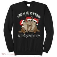 All Of The Otter Reindeer Funny Other Christmas Sweatshirt thumb 0