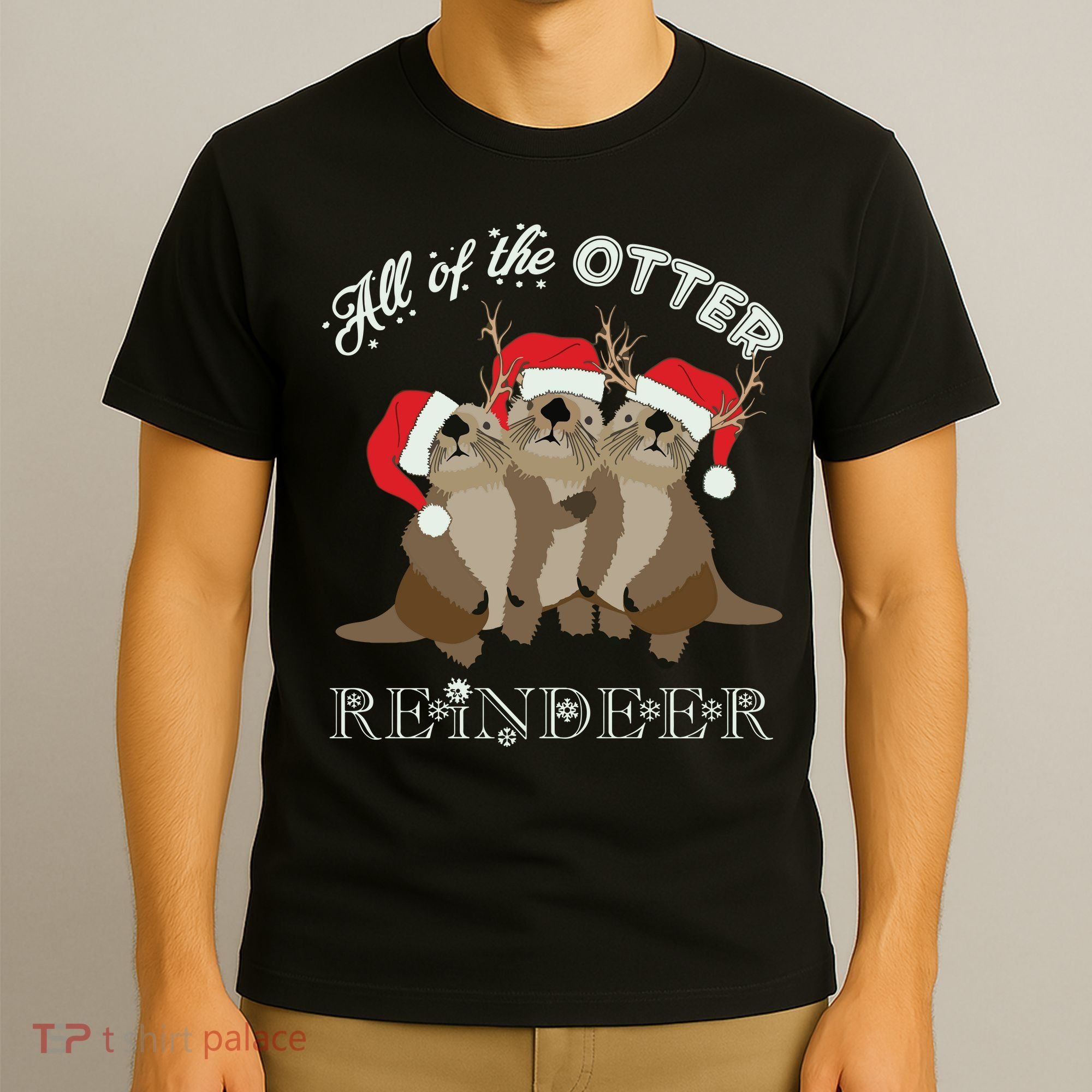 All Of The Otter Reindeer Funny Other Christmas T-Shirt