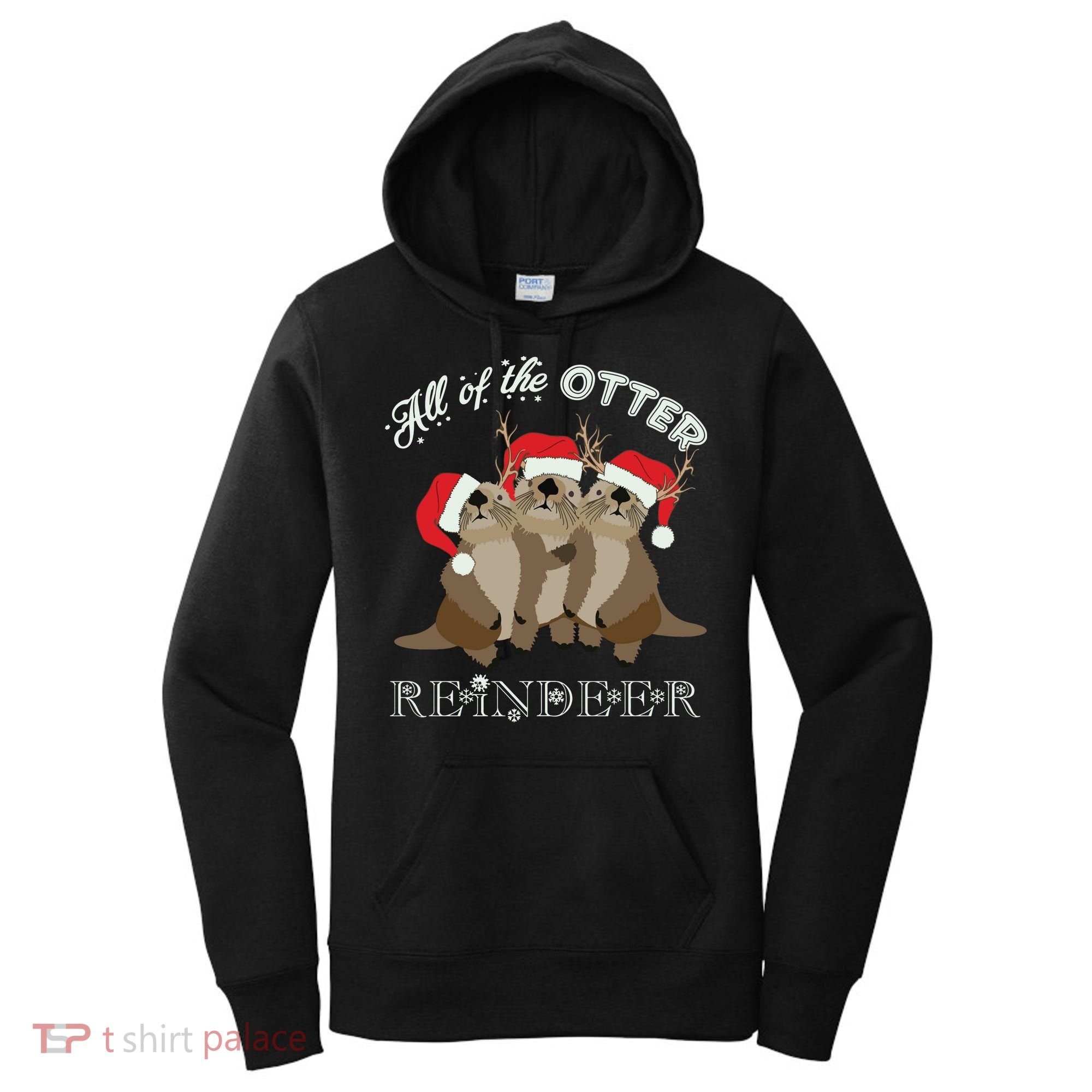 All Of The Otter Reindeer Funny Other Christmas Women's Hoodie