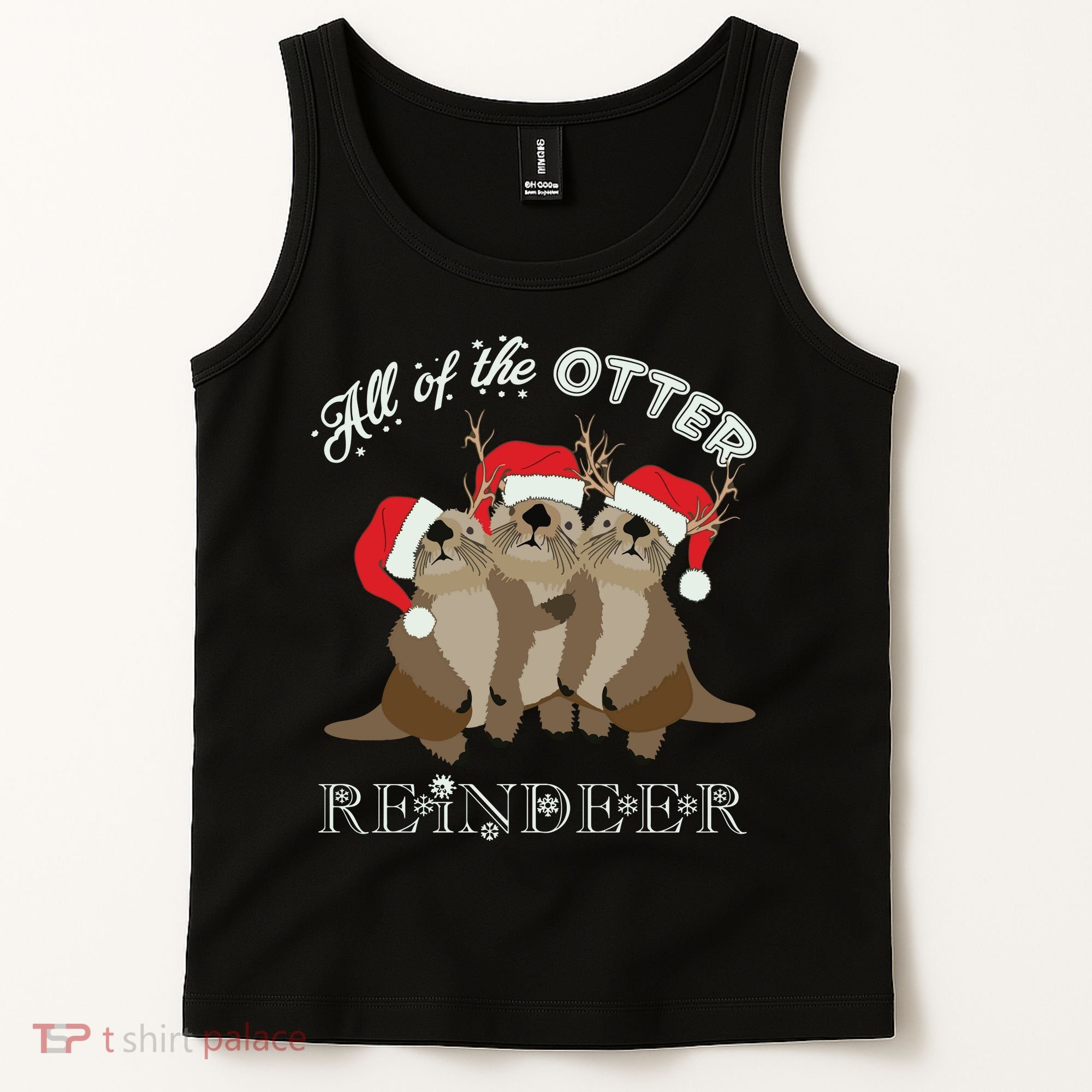 All Of The Otter Reindeer Funny Other Christmas Tank Top