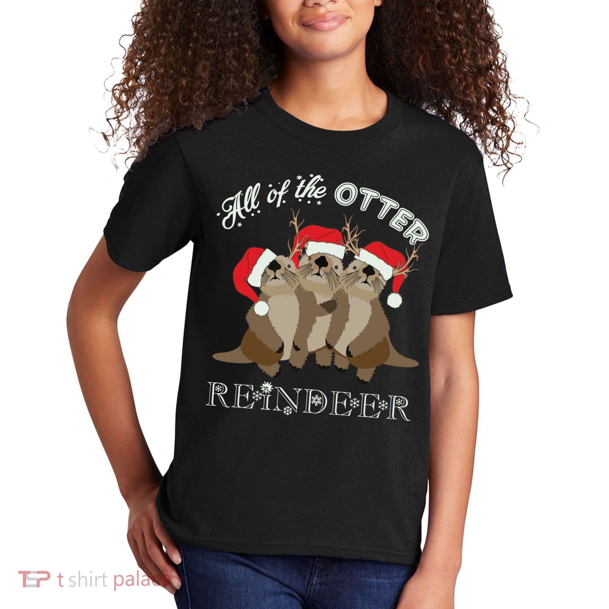 All Of The Otter Reindeer Funny Other Christmas Kids T-Shirt
