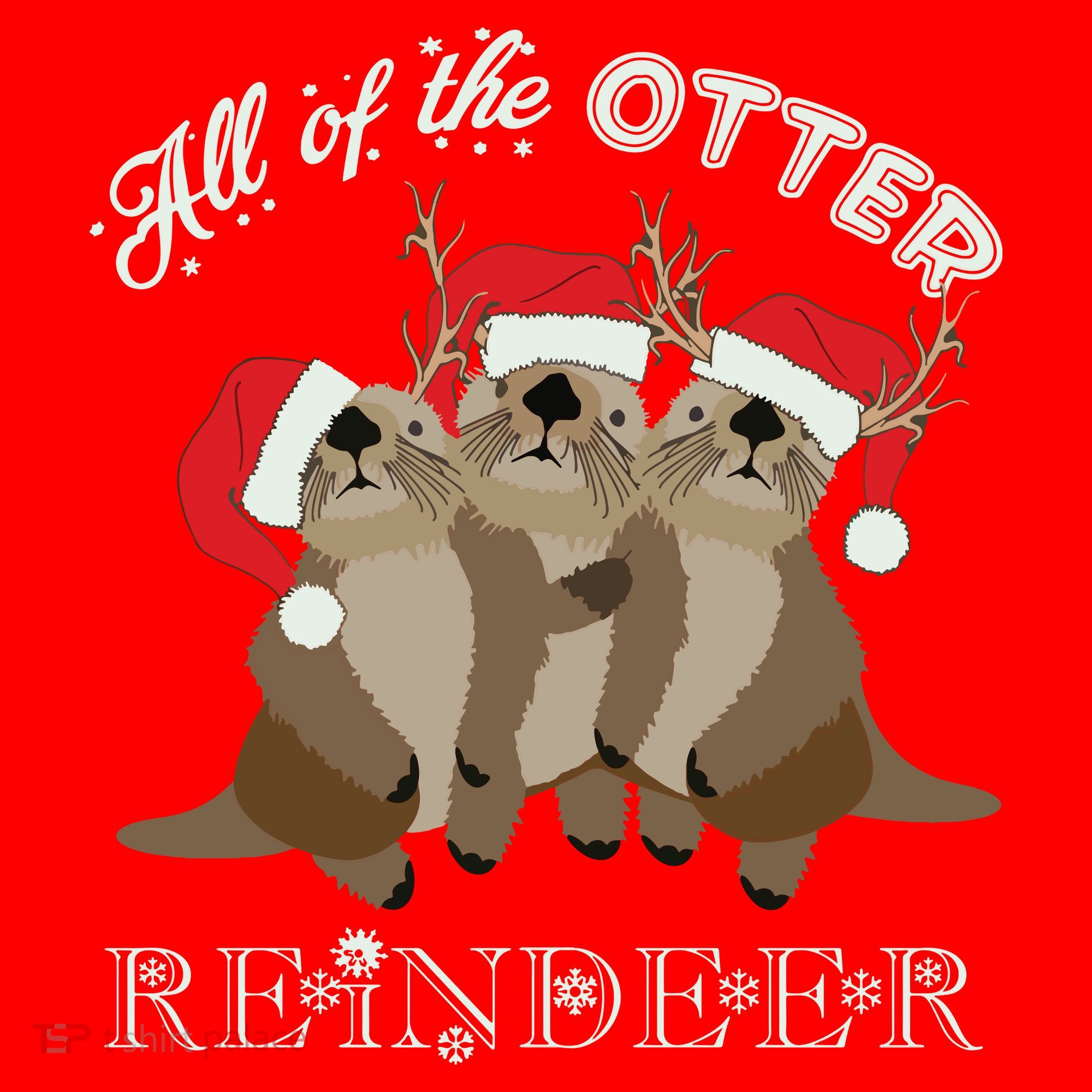 All Of The Otter Reindeer Funny Other Christmas Santa Hat