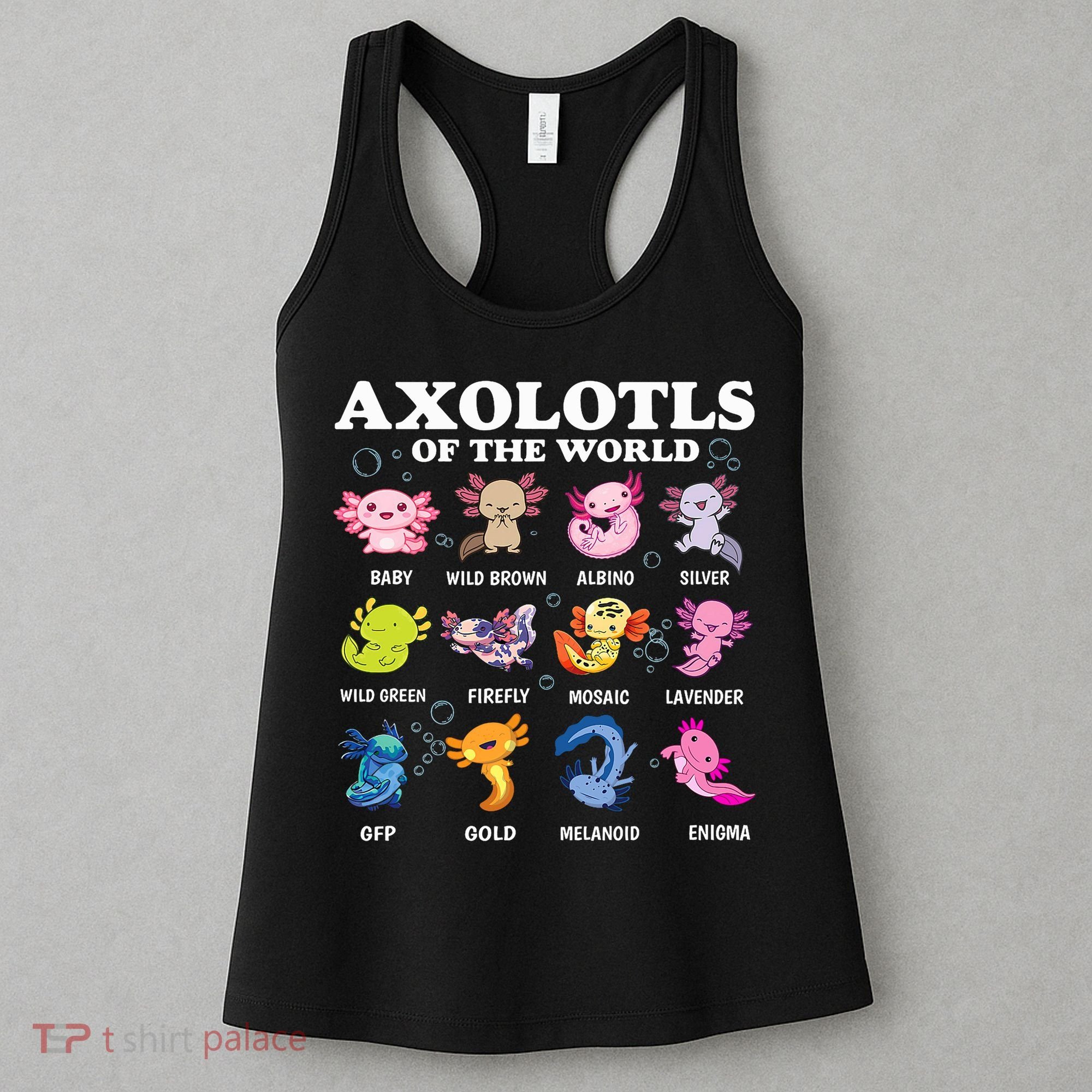 Axolotls Of The World Kawaii Axolotl Animals Fish Amphibian Women's Tank Top