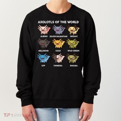  Axolotl Of World  Women's Sweatshirt