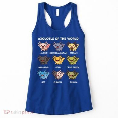  Axolotl Of World  Women's Tank Top