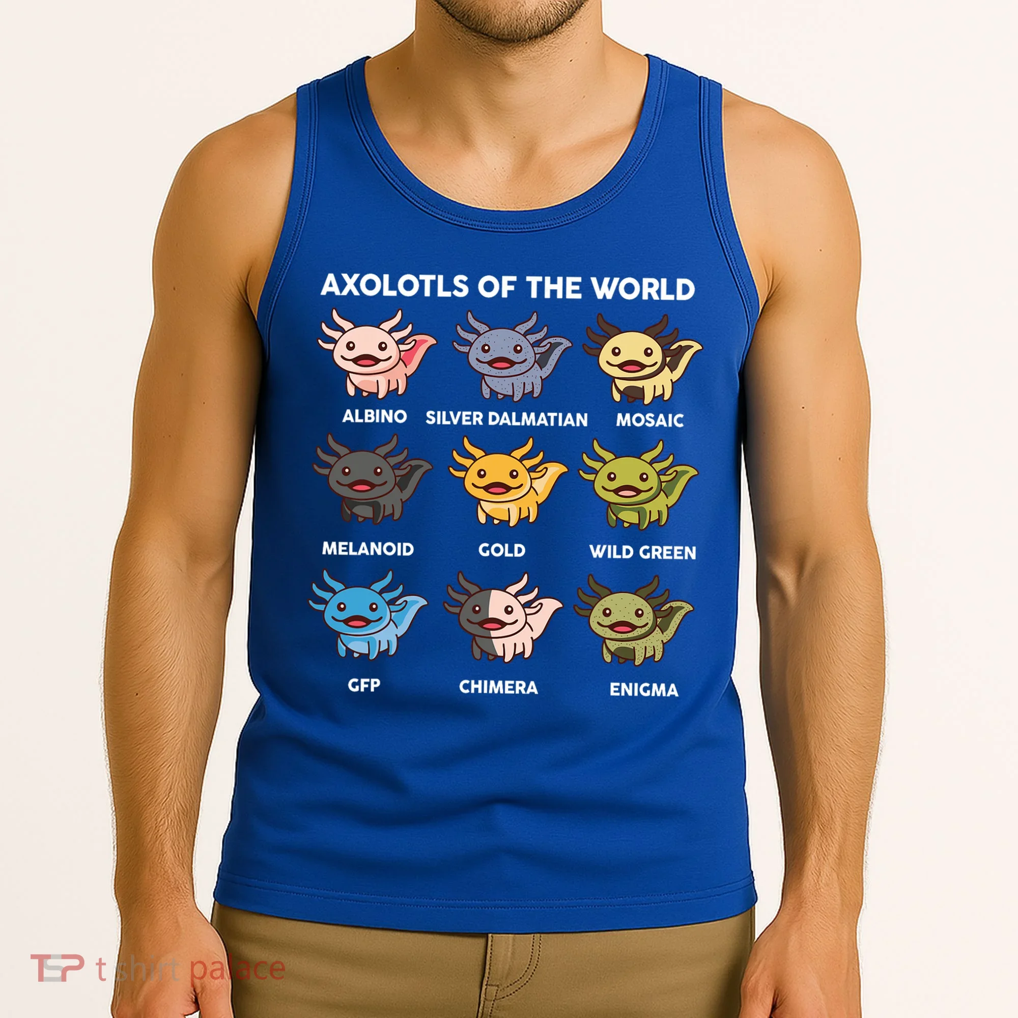  Axolotl Of World  Tank Top