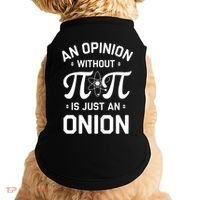 An Opinion Without Pi Is Just An Onion Clever Math Pun Cute Gift Doggie Tank thumb 0