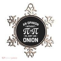 An Opinion Without Pi Is Just An Onion Clever Math Pun Cute Gift Ornament thumb 0