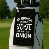 An Opinion Without Pi Is Just An Onion Clever Math Pun Cute Gift Golf Towel thumb 2