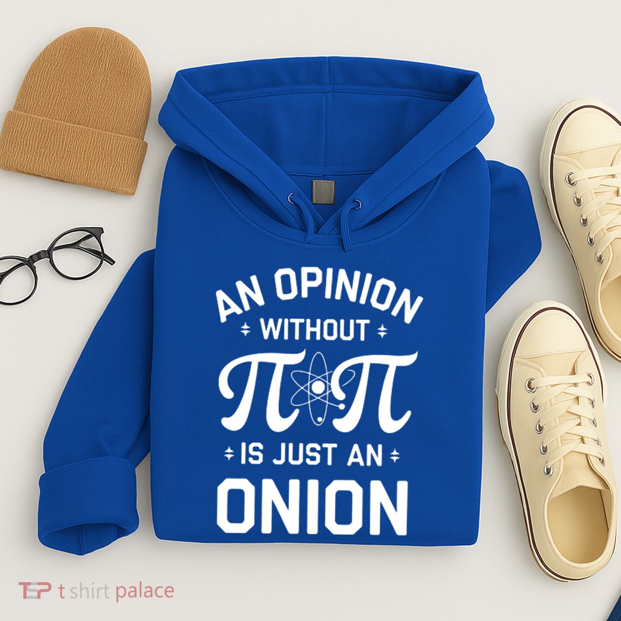 An Opinion Without Pi Is Just An Onion Clever Math Pun Cute Gift Hoodie