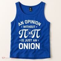 An Opinion Without Pi Is Just An Onion Clever Math Pun Cute Gift Tank Top thumb 2