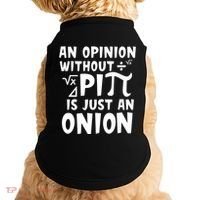 An Opinion Without Pi Is Just An Onion Happy Pi Day Great Gift Doggie Tank thumb 0