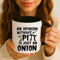 An Opinion Without Pi Is Just An Onion Happy Pi Day Great Gift Coffee Mug thumb 3