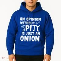 An Opinion Without Pi Is Just An Onion Happy Pi Day Great Gift Hoodie thumb 2