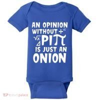 An Opinion Without Pi Is Just An Onion Happy Pi Day Great Gift Baby Bodysuit thumb 0