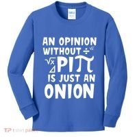 An Opinion Without Pi Is Just An Onion Happy Pi Day Great Gift Kids Long Sleeve Shirt thumb 0