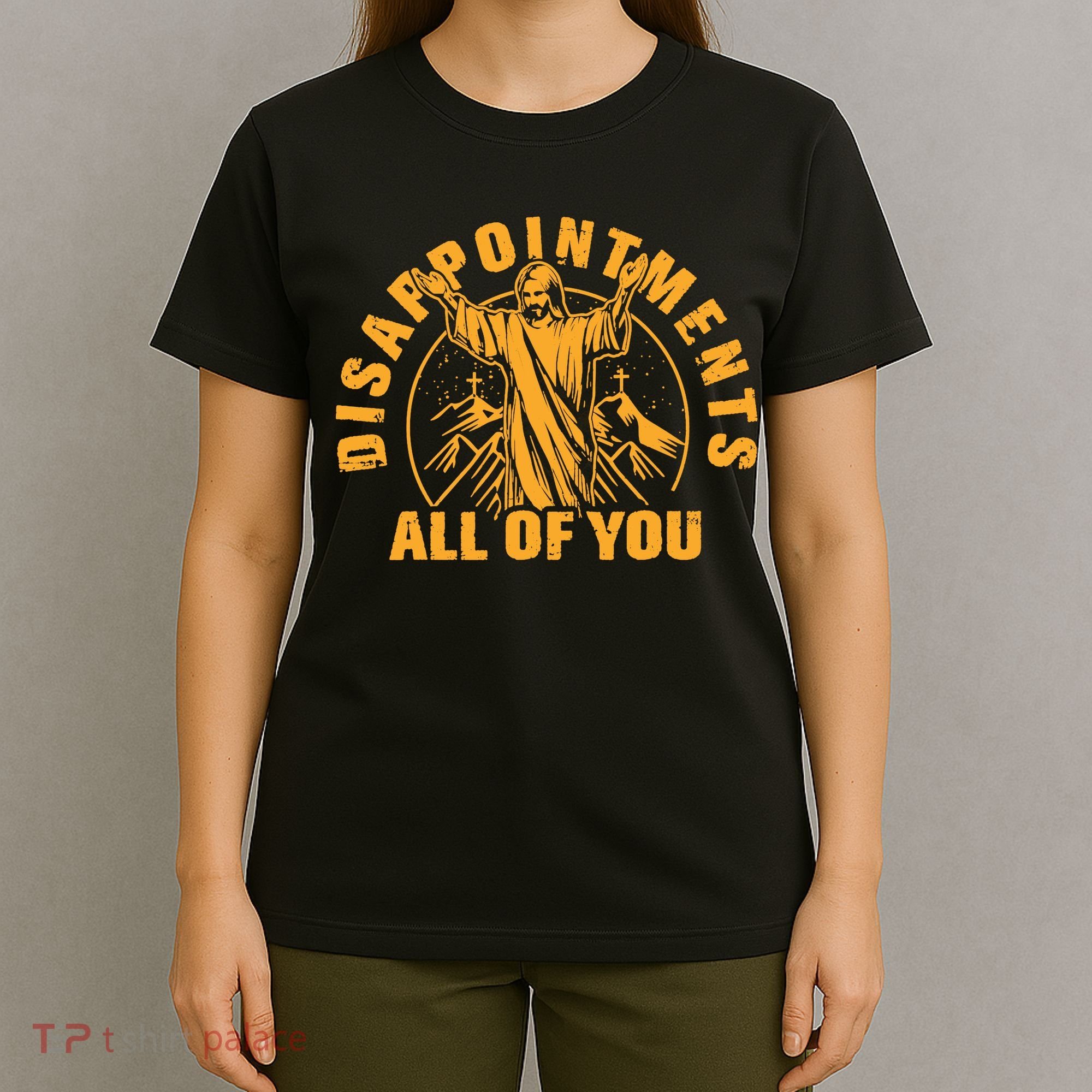All Of You Disappointments Jesus Retro T-Shirt