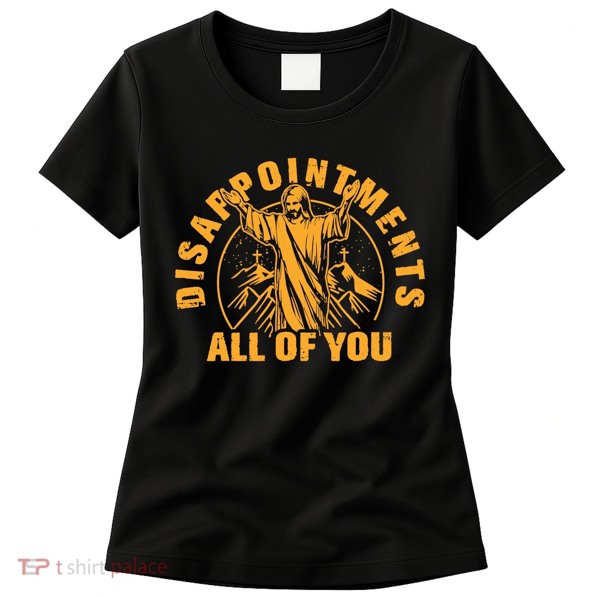 All Of You Disappointments Jesus Retro Women's T-Shirt