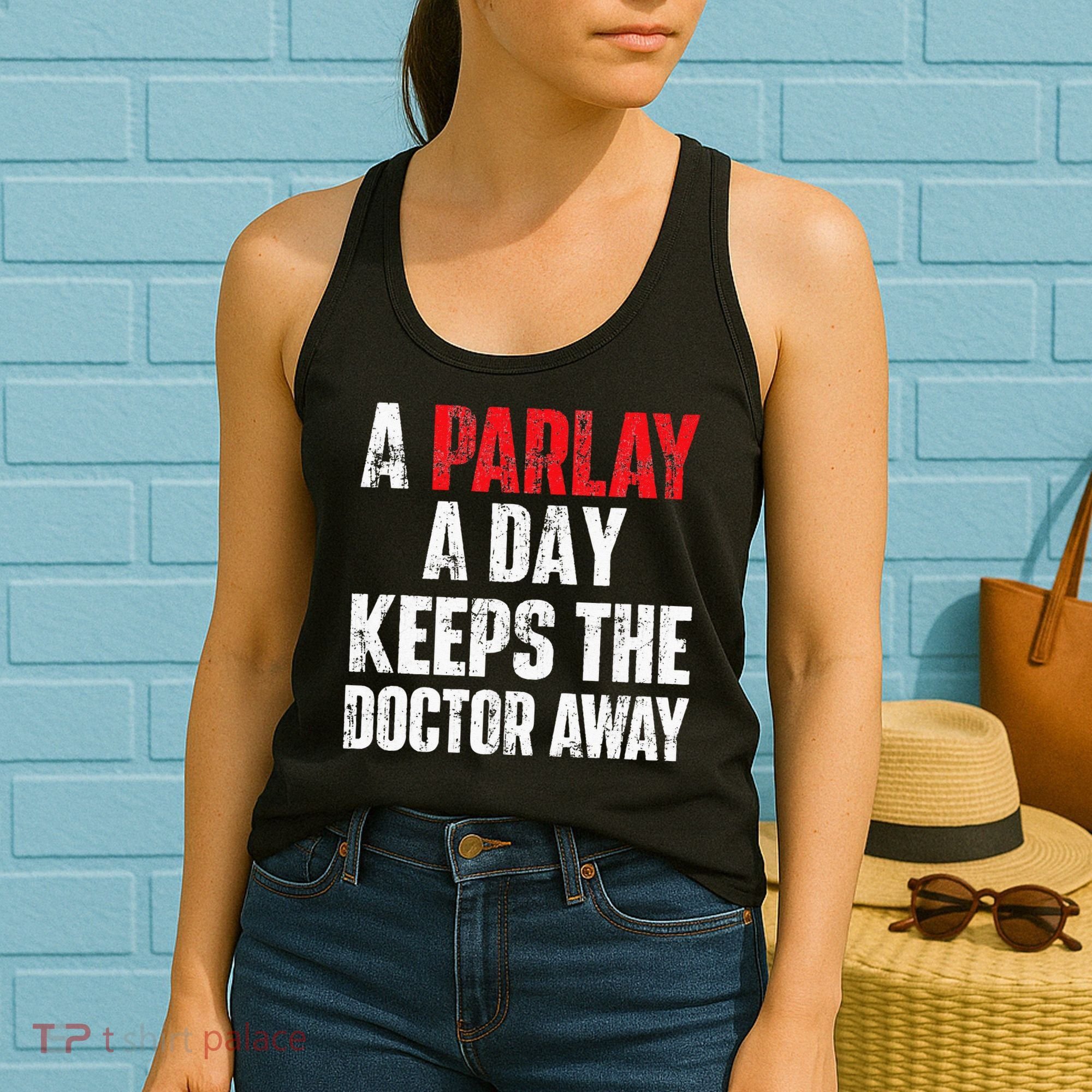 A Parlay A Day Keeps The Doctor Away Sports Betting Gambler Women's Tank Top