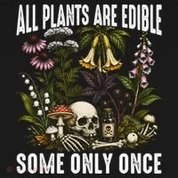 All Plants Are Edible Some Only Once Ornament thumb 1