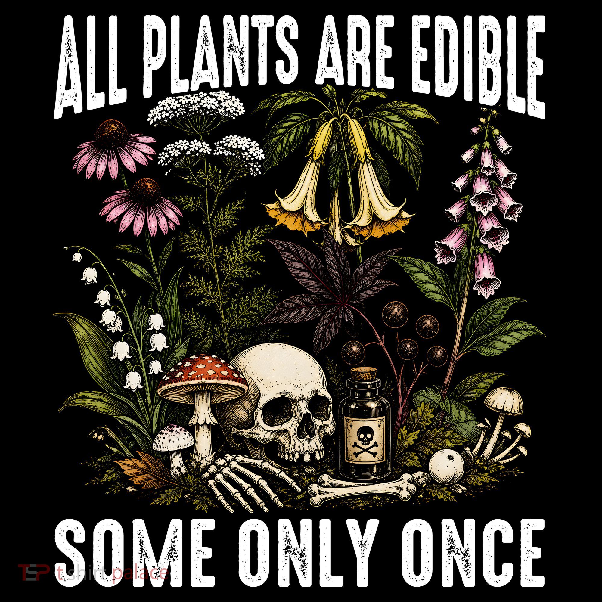 All Plants Are Edible Some Only Once Women's Tank Top