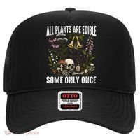 All Plants Are Edible Some Only Once Hat thumb 0