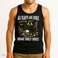 All Plants Are Edible Some Only Once Tank Top thumb 3