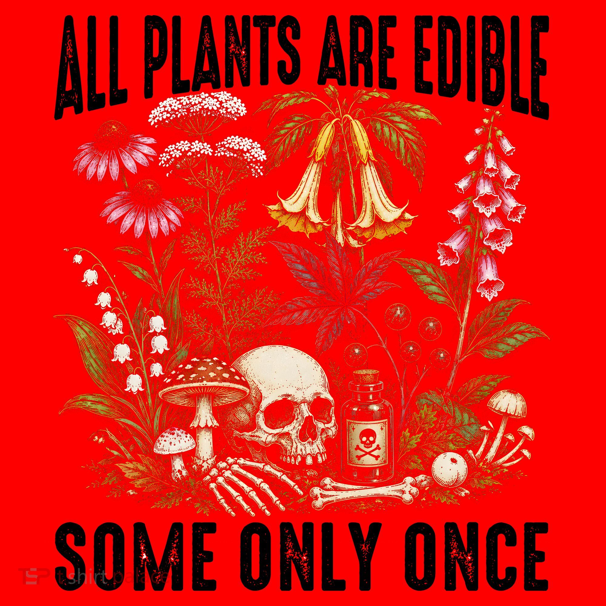 All Plants Are Edible Some Only Once Santa Hat