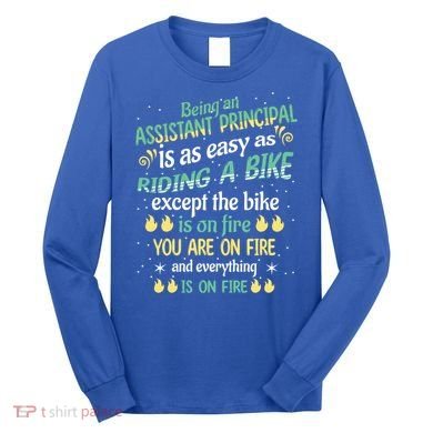 Administrative Professional Assistant Principal Teacher Funny Gift Long Sleeve Shirt