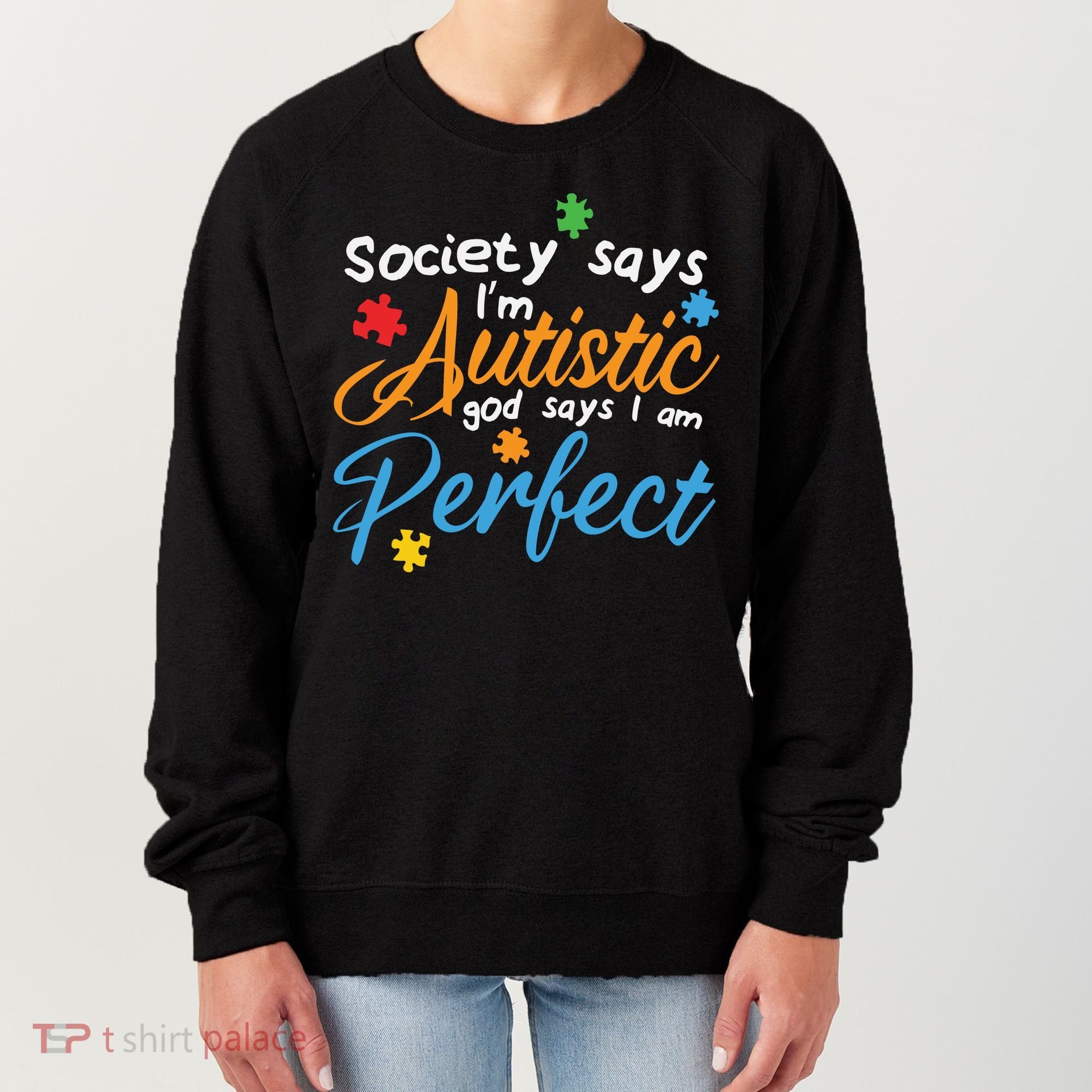 Autism Perfect Autism Awareness, Autism Puzzle Women's Sweatshirt