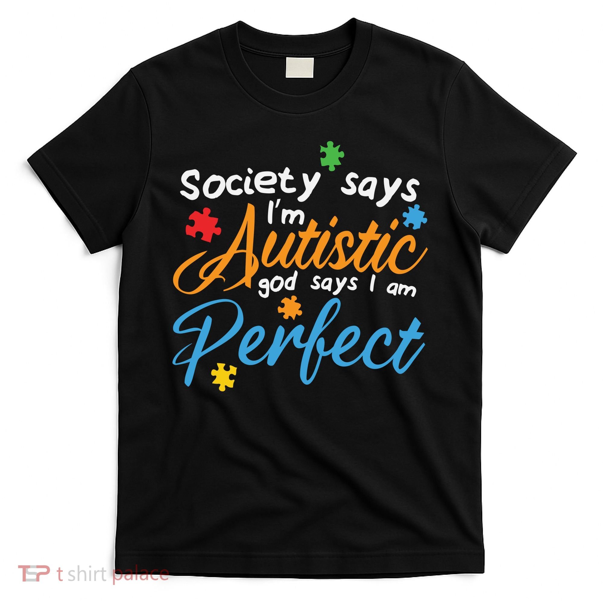 Autism Perfect Autism Awareness, Autism Puzzle T-Shirt