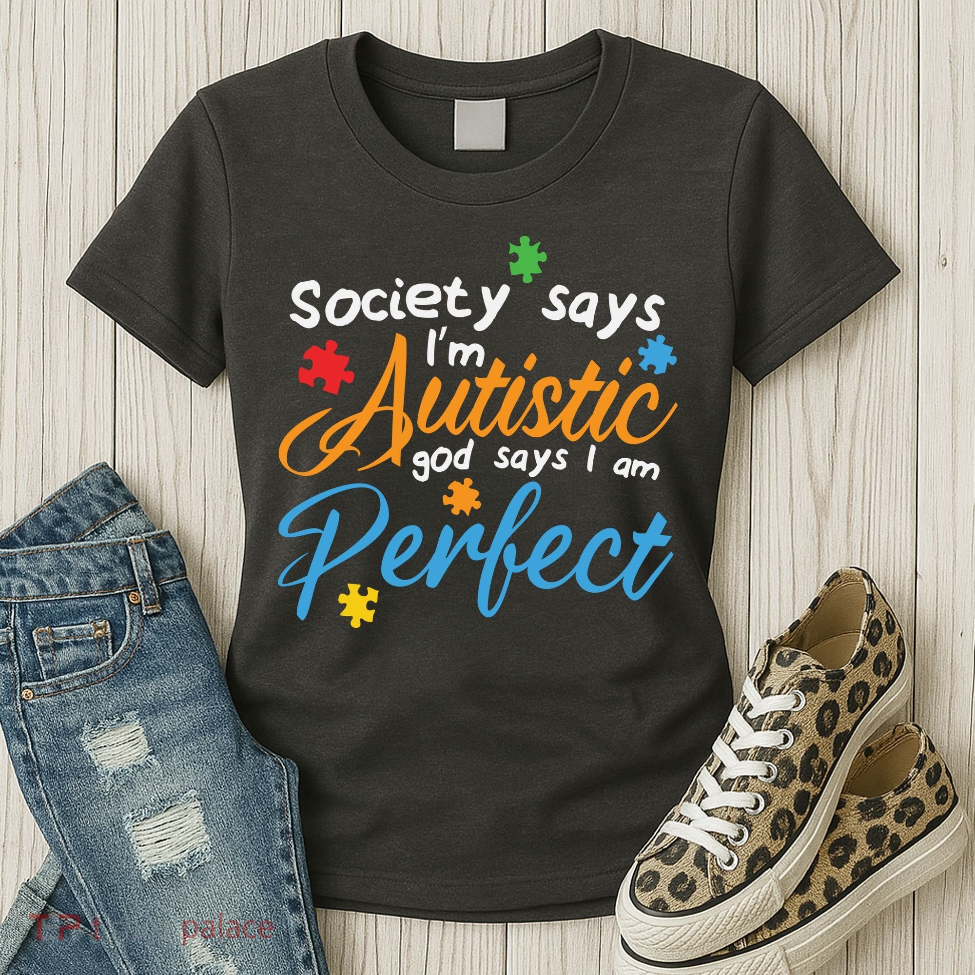 Autism Perfect Autism Awareness, Autism Puzzle Women's T-Shirt