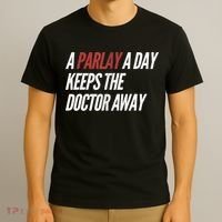 A Parlay A Day Funny Gambling Sports Betting TShirt T-Shirt thumb 3