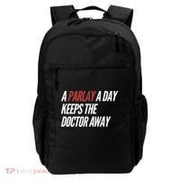 A Parlay A Day Funny Gambling Sports Betting TShirt Backpack thumb 0