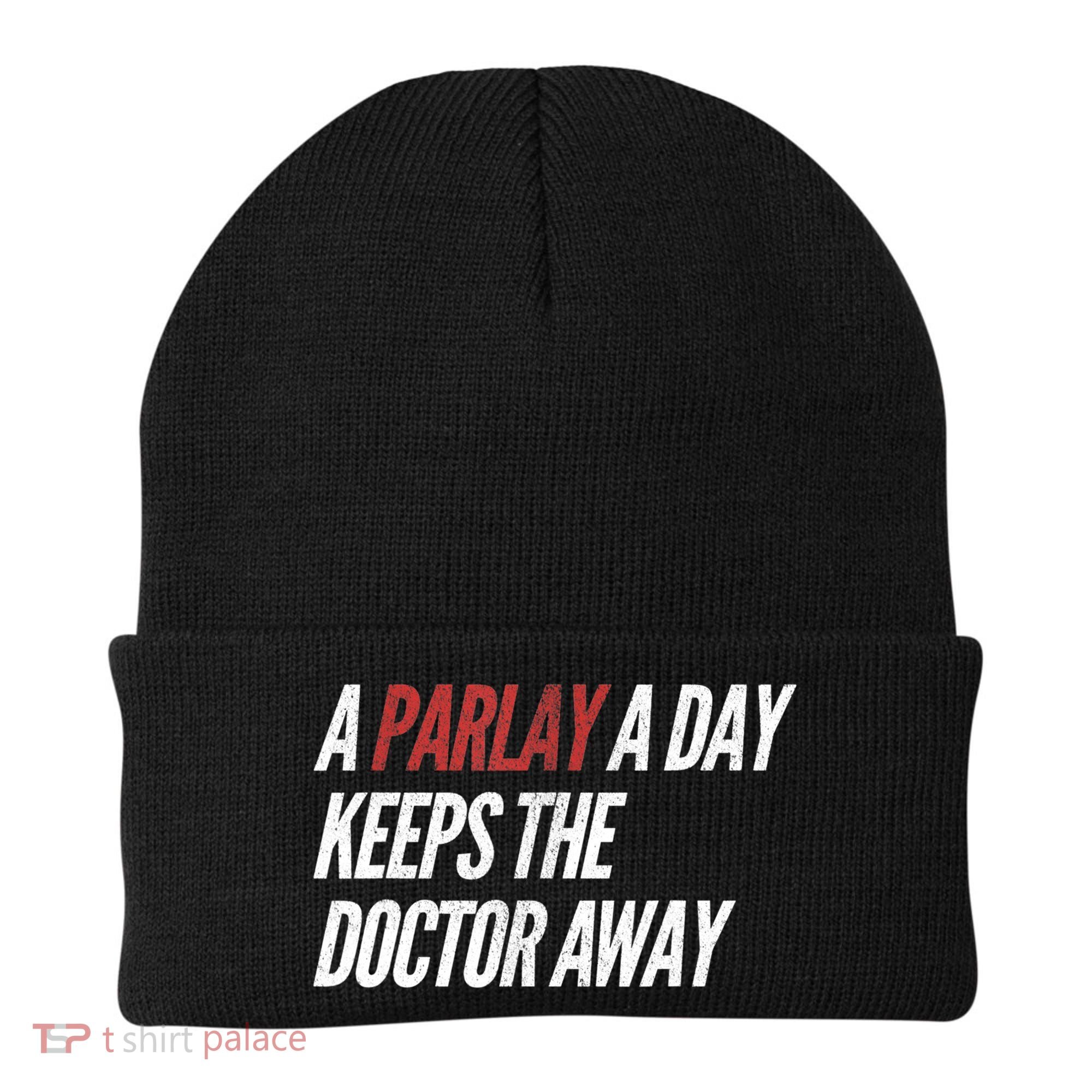A Parlay A Day Funny Gambling Sports Betting TShirt Beanie