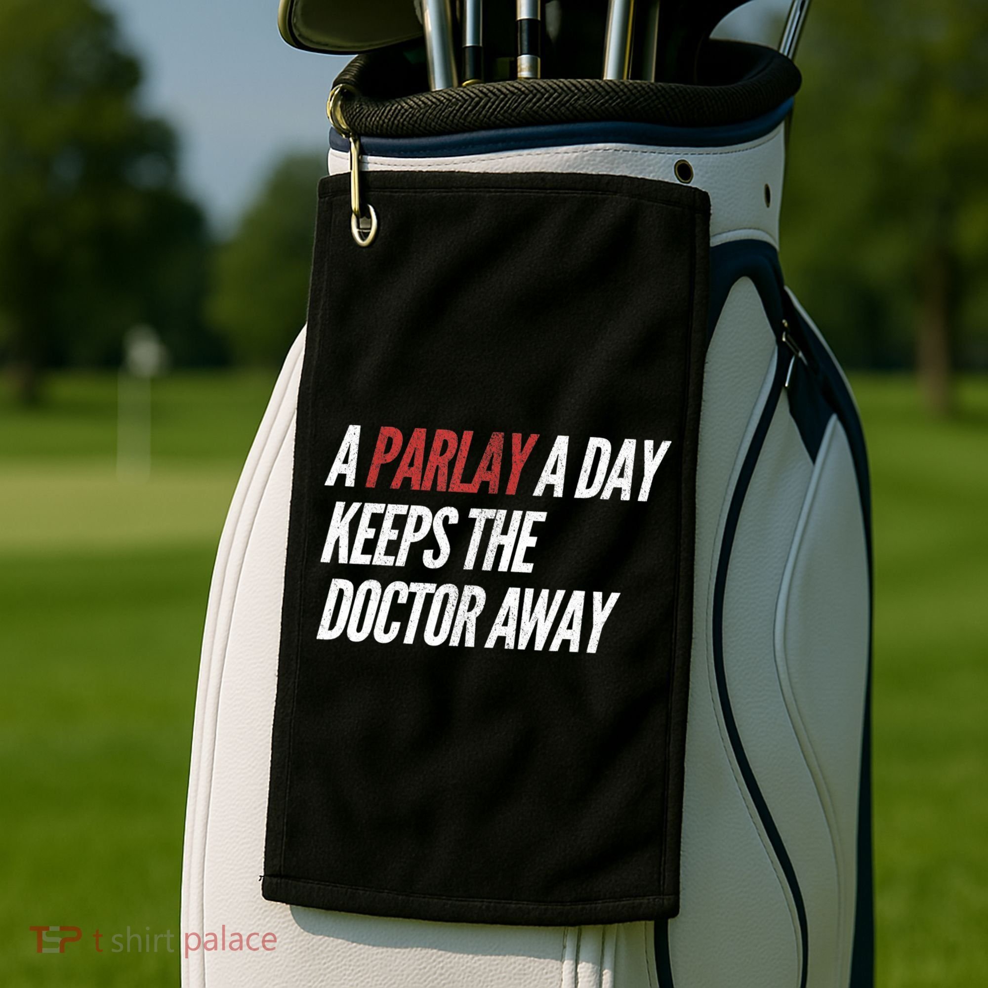A Parlay A Day Funny Gambling Sports Betting TShirt Golf Towel