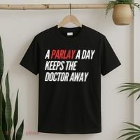 A Parlay A Day Funny Gambling Sports Betting T-Shirt thumb 2
