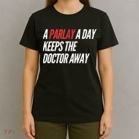 A Parlay A Day Funny Gambling Sports Betting T-Shirt thumb 4