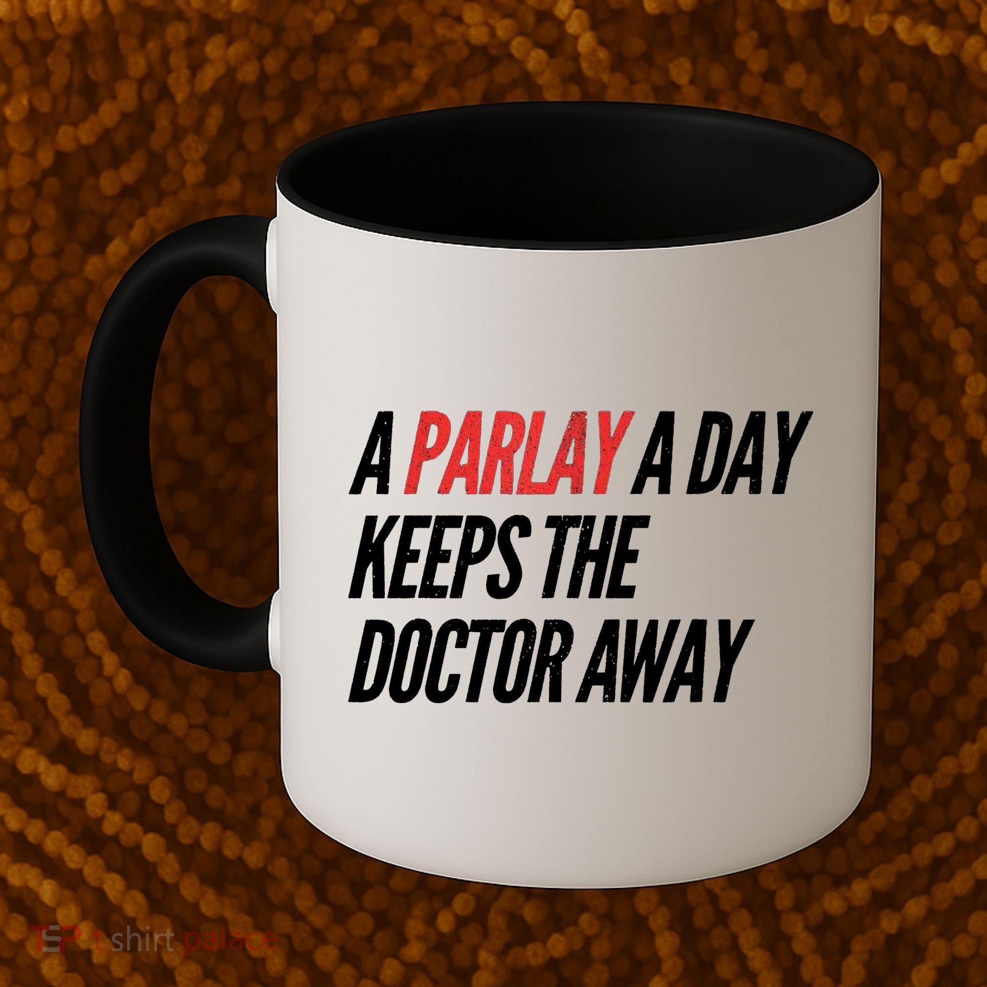 A Parlay A Day Funny Gambling Sports Betting Coffee Mug