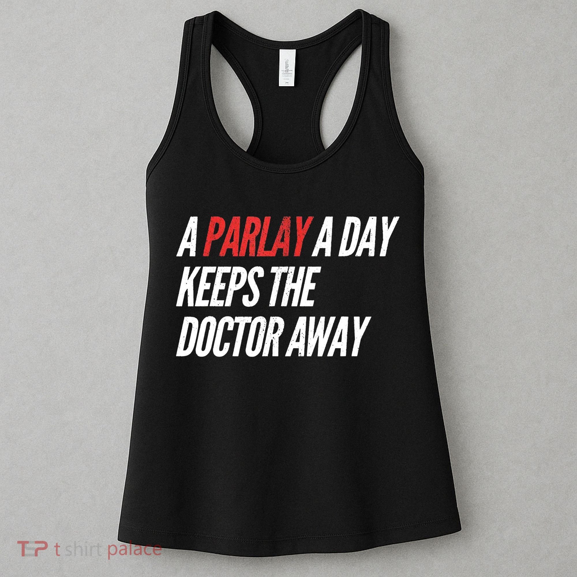 A Parlay A Day Funny Gambling Sports Betting Women's Tank Top