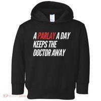 A Parlay A Day Funny Gambling Sports Betting Toddler Hoodie thumb 0