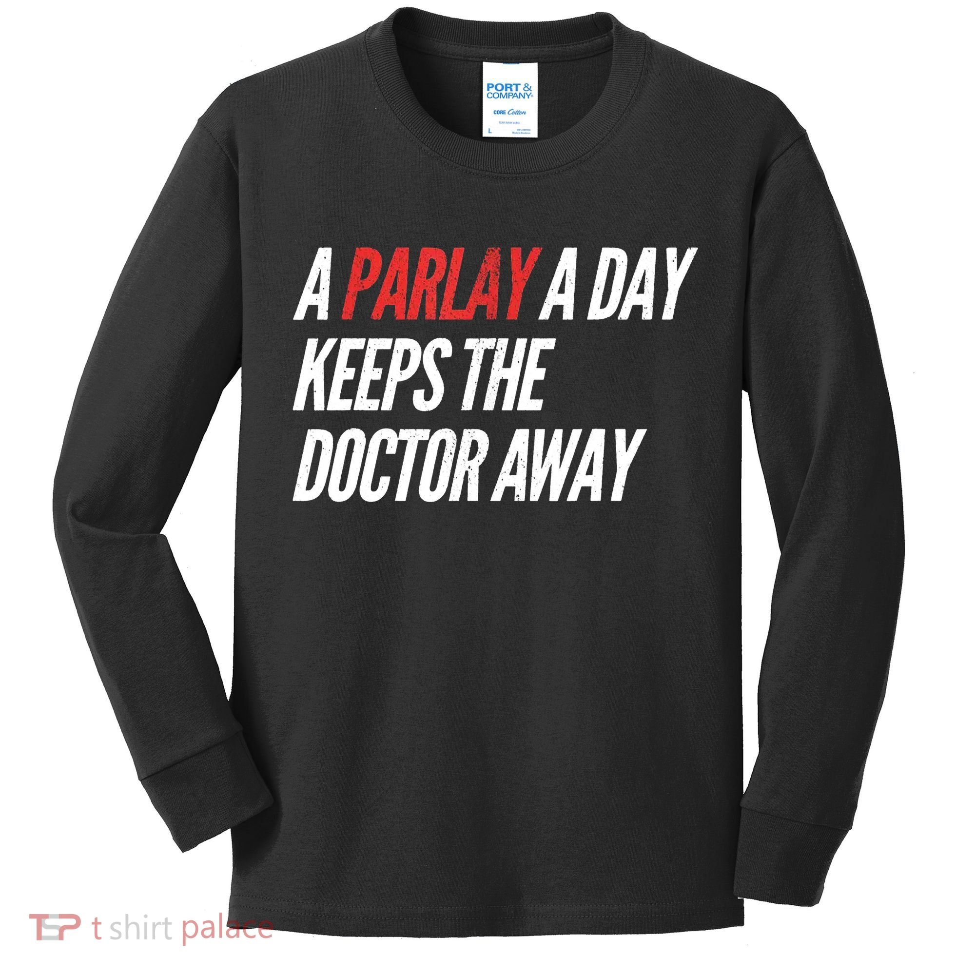 A Parlay A Day Funny Gambling Sports Betting Kids Long Sleeve Shirt