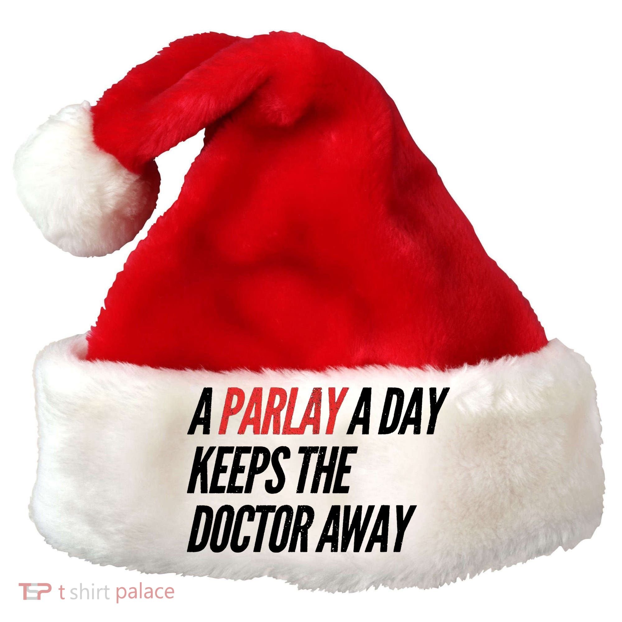 A Parlay A Day Funny Gambling Sports Betting Santa Hat