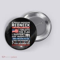 A Proud American Redneck Button thumb 0