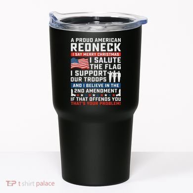 A Proud American Redneck Tumbler