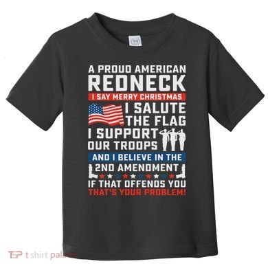 A Proud American Redneck Toddler T-Shirt