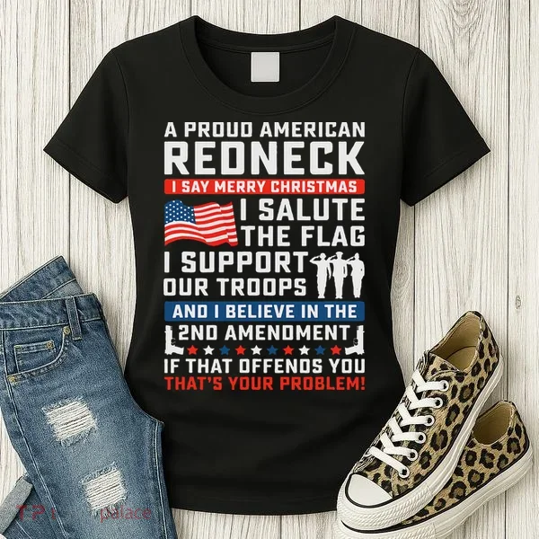 A Proud American Redneck Women's T-Shirt