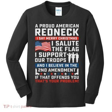 A Proud American Redneck Kids Long Sleeve Shirt