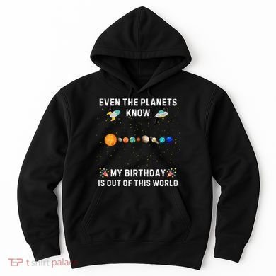 Astrological Planetary Alignment Birthday Funny Gift Hoodie