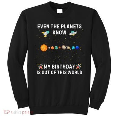 Astrological Planetary Alignment Birthday Funny Gift Sweatshirt